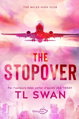 The Stopover: Edition Française [French] 2379873135 Book Cover