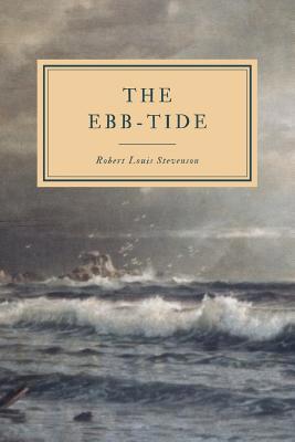 The Ebb-Tide: A Trio and A Quartette 1081069171 Book Cover