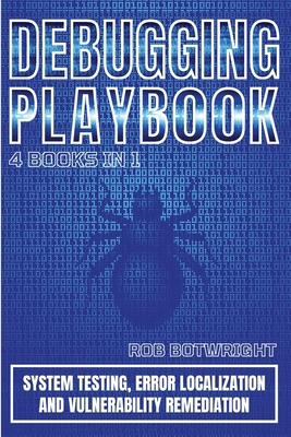 Debugging Playbook: System Testing, Error Local... 1839386959 Book Cover