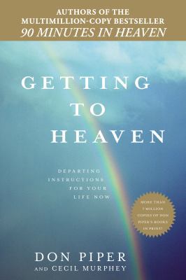 Getting to Heaven: Departing Instructions for Y... 042525593X Book Cover