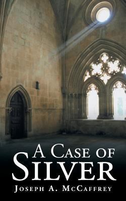 A Case of Silver 1491844418 Book Cover