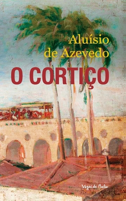 O Cortiço (edição de bolso) [Portuguese] 8532651658 Book Cover