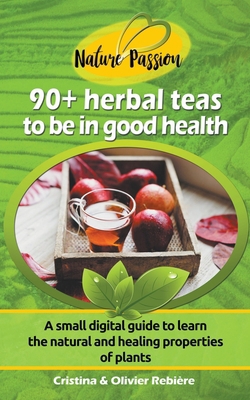 Herbal Teas to be in Good Health B0BY2DBZFH Book Cover