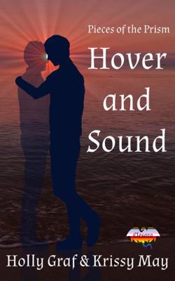 Hover and Sound (Pieces of the Prism) 1950753093 Book Cover