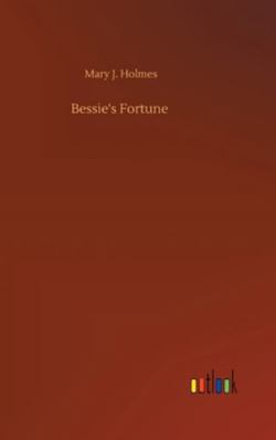 Bessie's Fortune 3752362847 Book Cover