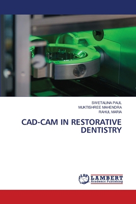 Cad-CAM in Restorative Dentistry 6208432073 Book Cover