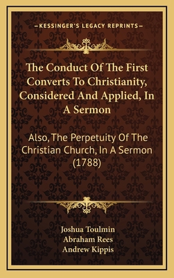 The Conduct Of The First Converts To Christiani... 1165554356 Book Cover