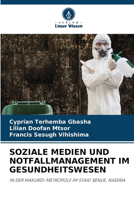 Soziale Medien Und Notfallmanagement Im Gesundh... [German] 6207882547 Book Cover