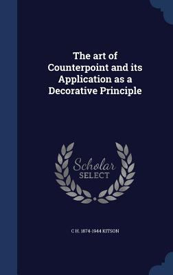The art of Counterpoint and its Application as ... 1340007789 Book Cover