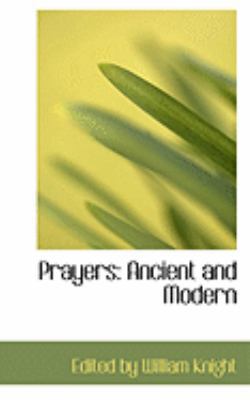 Prayers: Ancient and Modern 0554846578 Book Cover
