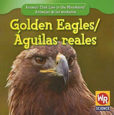 Golden Eagles / Águila Real 1433925036 Book Cover