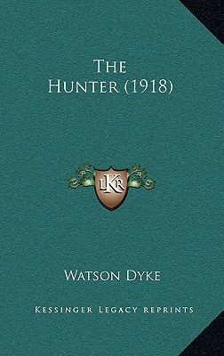 The Hunter (1918) 1165124378 Book Cover