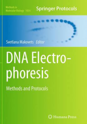 DNA Electrophoresis: Methods and Protocols 1493959980 Book Cover