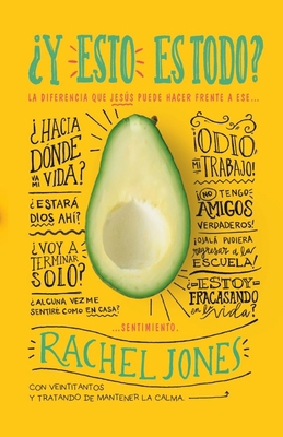 ¿Y Esto Es Todo?: La Diferencia Que Jesús Puede... [Spanish] 0825459370 Book Cover