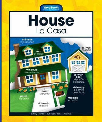 House/La Casa [Spanish] 1592969925 Book Cover