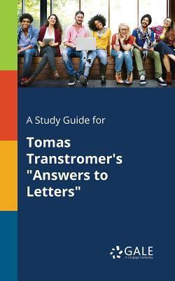 A Study Guide for Tomas Transtromer's "Answers ... 1375376292 Book Cover