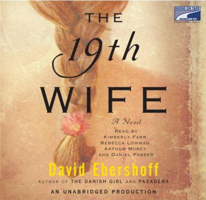 The 19th Wife, 15 Cds [Unabridged Library Edition] 1415957843 Book Cover