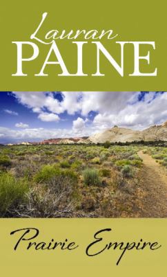 Prairie Empire [Large Print] 1611738865 Book Cover