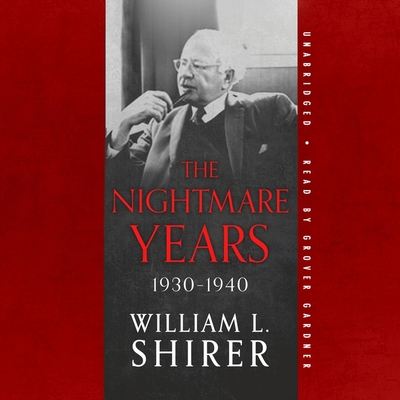 The Nightmare Years: 1930-1940 1094060909 Book Cover