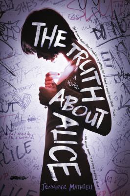 The Truth About Alice 1250063027 Book Cover