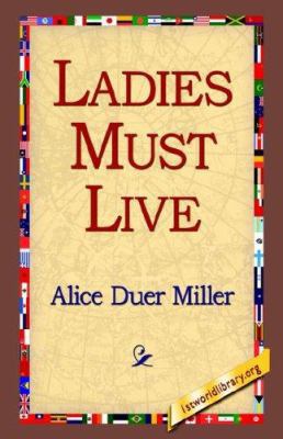 Ladies Must Live 142180400X Book Cover