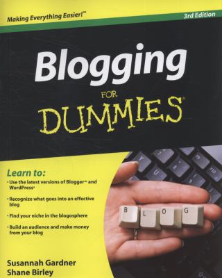 Blogging For Dummies, 3rd Edition 047056556X Book Cover