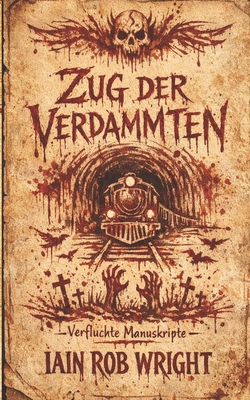 Zug der Verdammten [German] B0GS4XDLBS Book Cover