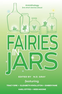 Fairies in Jars 1947344102 Book Cover