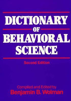 Dictionary of Behavioral Science, Second Edition 0127624554 Book Cover