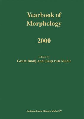 Yearbook of Morphology 2000 0792370821 Book Cover