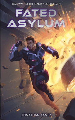 Fated Asylum: A Space Adventure Legend B0CHLFHGKK Book Cover