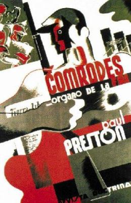Comrades! Portraits from the Spanish Civil War 0002556359 Book Cover