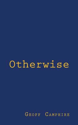 Otherwise 1979648107 Book Cover