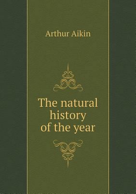 The natural history of the year 5518825021 Book Cover