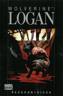 Wolverine: Logan 0785134255 Book Cover
