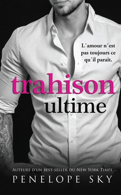 Trahison ultime [French] B0BR987GC5 Book Cover