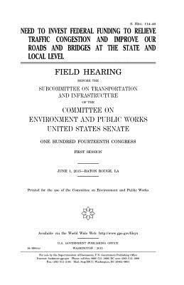 Need to invest federal funding to relieve traff... 1981408304 Book Cover