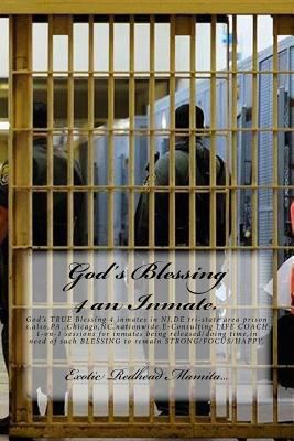 God's Blessing 4 an Inmate.: God's TRUE Blessin... 1976106532 Book Cover