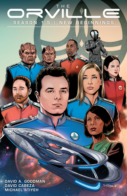 The Orville Season 1.5: New Beginnings 1506711340 Book Cover