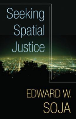 Seeking Spatial Justice (Volume 16) (Globalizat... 0816666679 Book Cover