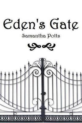 Eden's Gate 1481960075 Book Cover