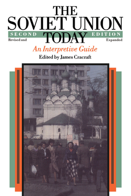 The Soviet Union Today: An Interpretive Guide 0226116638 Book Cover