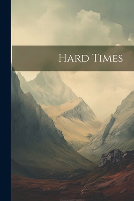 Hard Times 102167477X Book Cover