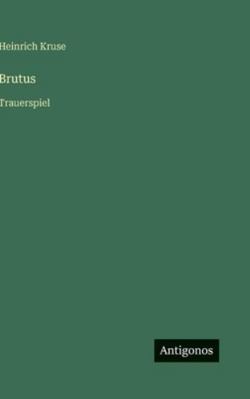 Brutus: Trauerspiel [German] 3386448585 Book Cover