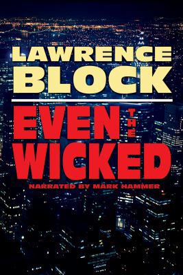 Even the Wicked B00738ZNGS Book Cover