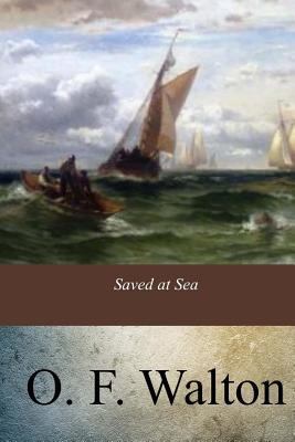 Saved at Sea 1547011092 Book Cover