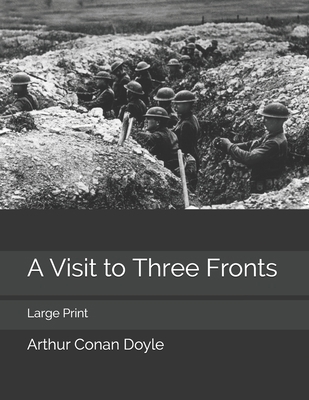 A Visit to Three Fronts: Large Print 1707540101 Book Cover