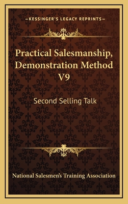 Practical Salesmanship, Demonstration Method V9... 1164470795 Book Cover