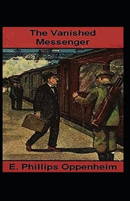 The Vanished Messenger Illustrated B08T4DGCBN Book Cover