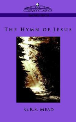 The Hymn of Jesus 1596053798 Book Cover